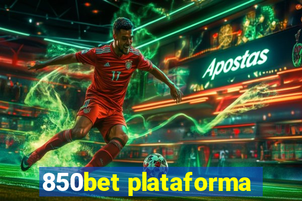 850bet plataforma